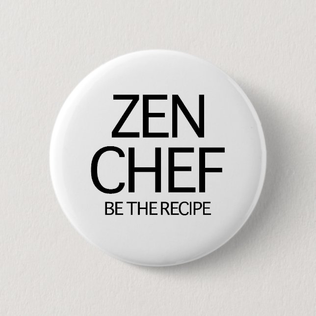 Badge Rond 5 Cm Chef de zen (Devant)