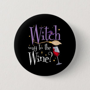 Badge Rond 5 Cm Chemin De Vin Halloween Boire Pour Wicca
