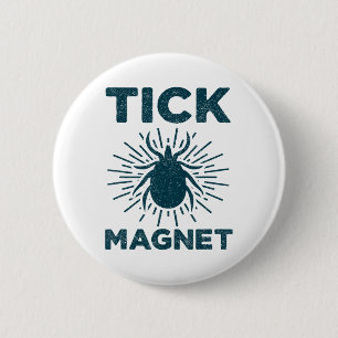 Badge Rond 5 Cm Chemise à aimant de tique Drôle de camping et de r