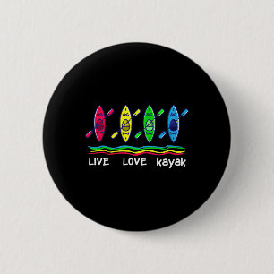 Badge Rond 5 Cm Chemise Cool Kayaks pour la plaisance drôle bateau