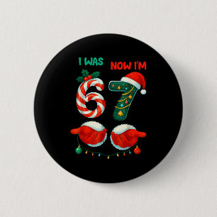 Badge Rond 5 Cm Chemise d'anniversaire de 7 ans J'étais 6 maintena