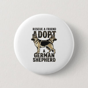 Badge Rond 5 Cm Chemise de Adoption de Berger Allemand Chien de Sa