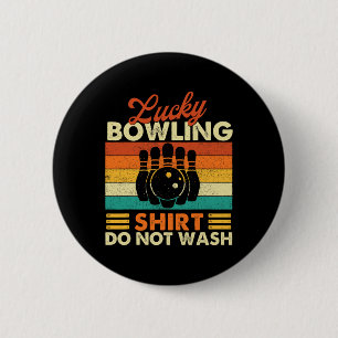 Badge Rond 5 Cm Chemise De Bowling Lucky Ne Pas Laver - Bowler Bow