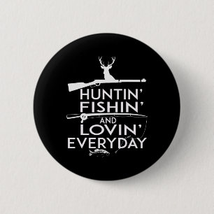 Badge Rond 5 Cm Chemise de chasse et de pêche et d'amour tous les