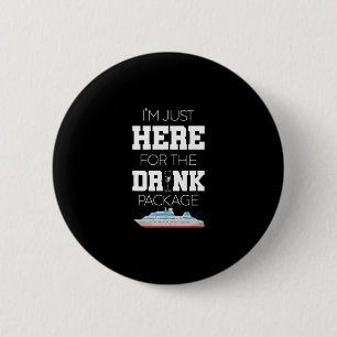 Badge Rond 5 Cm Chemise de fête drôle de vacances en croisière buv
