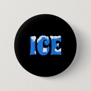 Badge Rond 5 Cm Chemise de glace drôle Costume d'Halloween pour co