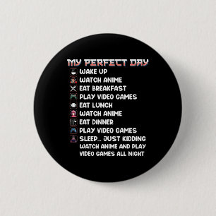 Badge Rond 5 Cm Chemise de joueur Ma journée parfaite Regarder Ani