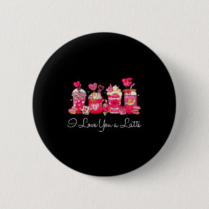 Badge Rond 5 Cm Chemise de la Saint-Valentin Café Je t'aime un Lat
