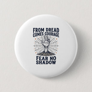 Badge Rond 5 Cm Chemise de motivation d'horreur avec citation de c