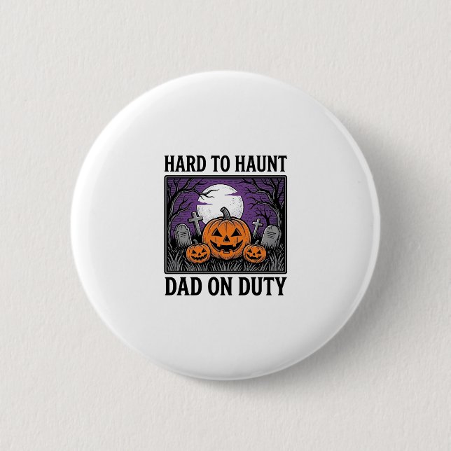Badge Rond 5 Cm Chemise de papa Halloween difficile à hanter drôle (Devant)