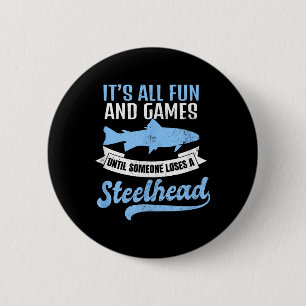 Badge Rond 5 Cm Chemise de pêche Steelhead _ C'est tout plaisir et