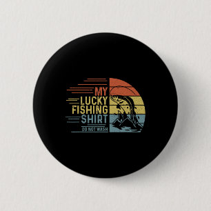 Badge Rond 5 Cm Chemise de pêche vintage rétro Ma chance de pêche 