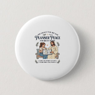 Badge Rond 5 Cm Chemise de planificateur de maman à domicile Jésus
