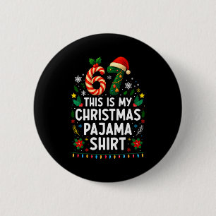Badge Rond 5 Cm Chemise de pyjama de Noël 67 6 7 Mème drôle pour a