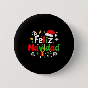 Badge Rond 5 Cm Chemise de pyjama Feliz Navidad, espagnol mexicain