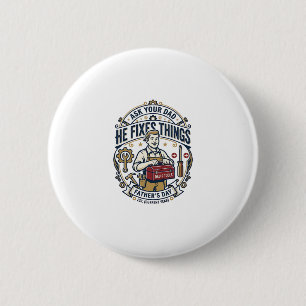 Badge Rond 5 Cm Chemise de réparation de papa de la fête des pères