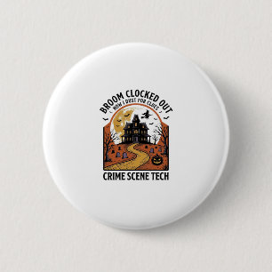 Badge Rond 5 Cm Chemise de technicien de scène de crime Funny Hall