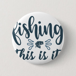 Badge Rond 5 Cm Chemise drôle de pêche