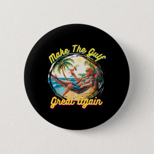 Badge Rond 5 Cm Chemise drôle Trump Faire le Golfe Grand Trump Mer