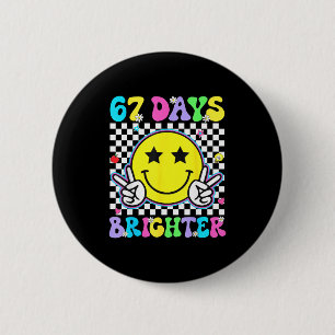 Badge Rond 5 Cm Chemise du 67e jour d'école 67 jours plus lumineux