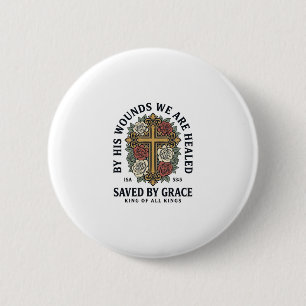 Badge Rond 5 Cm Chemise florale à croix chrétienne Sauvé par la gr