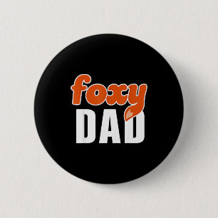 Badge Rond 5 Cm Chemise Foxy Papa Cadeau Père Drôle Renard Mignon