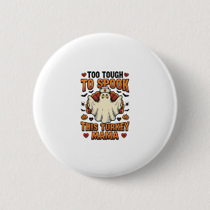 Badge Rond 5 Cm Chemise Halloween de maman dinde avec fantôme d'in