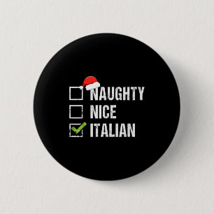 Badge Rond 5 Cm Chemise italienne naughty nice Italie chapeau de P
