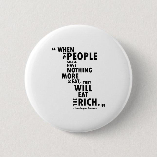 Badge Rond 5 Cm Chemise Philosophique - Citation De Rousseau - Man (Devant)