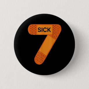 Badge Rond 5 Cm Chemise Sick Seven Meme Six Sept Blague Drôle _1