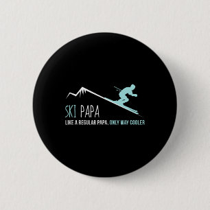 Badge Rond 5 Cm Chemise Ski Papa, Cadeau drôle et mignon de ski d'