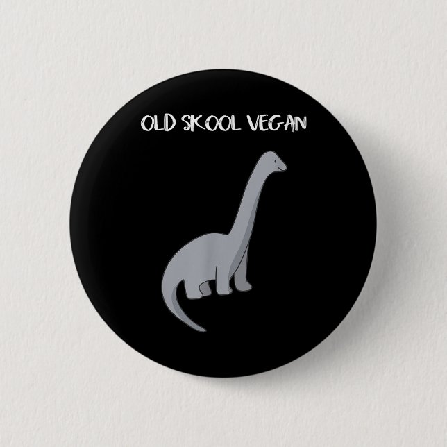 Badge Rond 5 Cm Chemise T Vegan Drôle Avec Image Dinosaure (Devant)