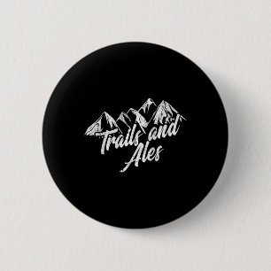 Badge Rond 5 Cm Chemise Trails And Ales Randonnée Trail Running Et
