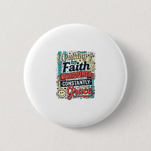 Badge Rond 5 Cm Chemise vintage Sauvé par la grâce en marchant par