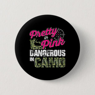 Badge Rond 5 Cm Chemises De Chasse Pour Femmes Dangereuses À Camo