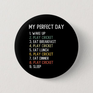 Badge Rond 5 Cm Chemises de cricket Perfect Day pour hommes garçon