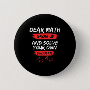 Badge Rond 5 Cm Cher Citation Math Drôle Pour L'Enseignant Et L'Ét