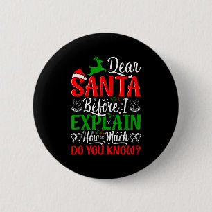 Badge Rond 5 Cm Cher Père Noël Avant D'Expliquer Combien Connaisse