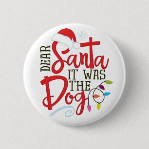 Badge Rond 5 Cm Cher Père Noël C'était Le Chien Drôle