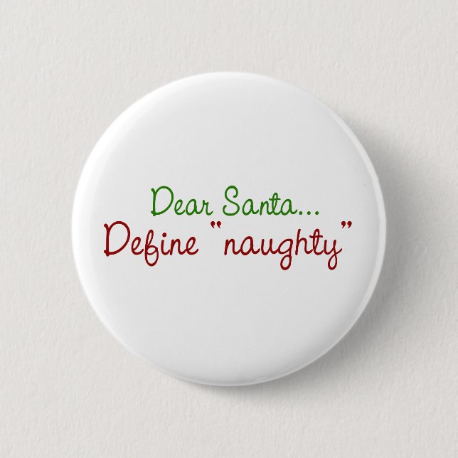 Badge Rond 5 Cm Cher Père Noël définir vilain (Devant)