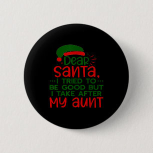 Badge Rond 5 Cm Cher Père Noël j'ai essayé d'être sage mais je tie