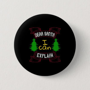 Badge Rond 5 Cm Cher Père Noël, Je Peux Expliquer