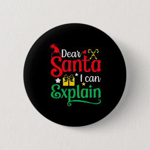 Badge Rond 5 Cm Cher Père Noël je peux expliquer Funny Noël
