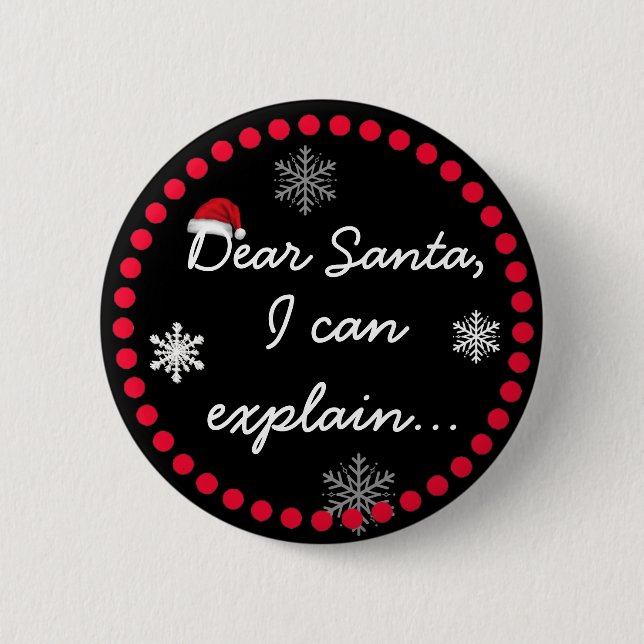 Badge Rond 5 Cm Cher Père Noël, je peux expliquer l'Humour du bout (Devant)