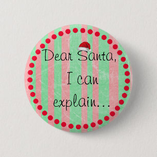 Badge Rond 5 Cm Cher Père Noël, je peux expliquer l'Humour du bout