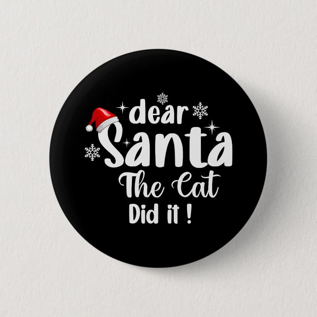 Badge Rond 5 Cm Cher Père Noël Le Chat L'A Fait Drôle Noël (Devant)