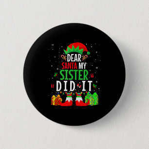 Badge Rond 5 Cm Cher Père Noël Ma Soeur L'a Fait Filles Enfants Ga