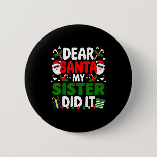 Badge Rond 5 Cm Cher Père Noël Ma Soeur L'a Fait Noël 