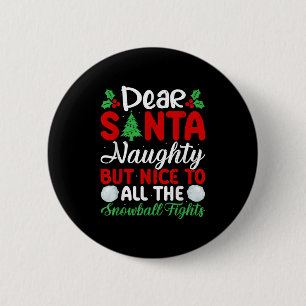 Badge Rond 5 Cm Cher Père Noël Méchant Mais Gentil Pour Tous Les B