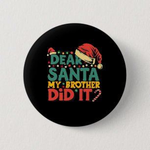 Badge Rond 5 Cm Cher Père Noël Mon Frère L'a Fait Amusant Noël Fil